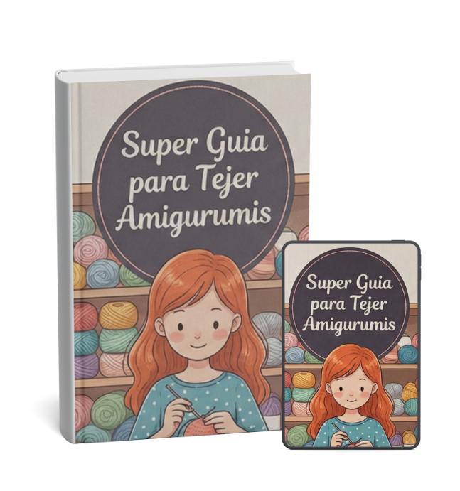 La Guía Definitiva para Tejer Amigurumis y Empezar a Vender en 7 Días + 60 videos